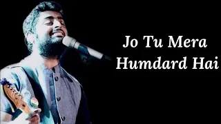 Arjit singh (Jo Tu Mera Humdard Hai) Slowed and Reverv @IndianSlowedAndReverb #arjitsingh #song