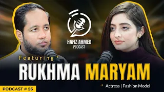 Hafiz Ahmed Podcast Featuring Rukhma Maryam (Co Host Mazaaq Raat) | Hafiz Ahmed