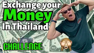 (CHANGING MONEY IN THAILAND} THE BEST WAY 2023  (TRAVEL TIPS}