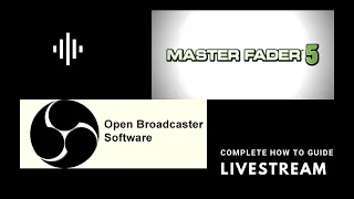 OBS and Mackie's Master Fader 5.1.1 How to