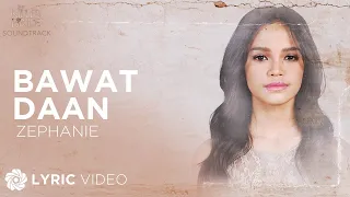 Bawat Daan - Zephanie (Lyrics) | "The Killer Bride" OST