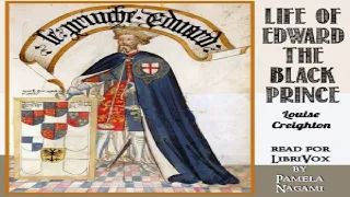 Life of Edward the Black Prince | Louise Creighton | Biography & Autobiography | Sound Book | 2/4