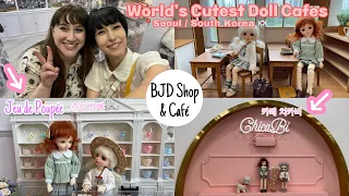 WORLD´s CUTEST DOLL CAFEs and SHOPs / ONLY in SOUTH KOREA / with UNIQUE BJD Dioramas / SEOUL🇰🇷