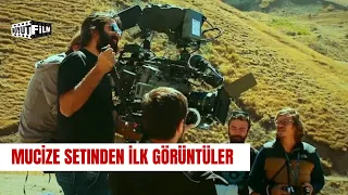 Mucize Setinden İlk Görüntüler