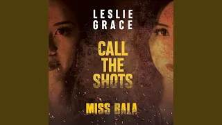 Call the Shots (From the Motion Picture "Miss Bala")