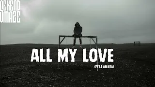 All My Love - (Feat Amara)  Sad NF Type Beat With Hook