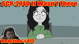 SCP-2740 It Wasn't There | (ZealetPrince Reaction #472)