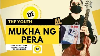 MUKHA NG PERA - THE YOUTH |  Easy Chords Tutorial for Beginners 🤟🎸😎