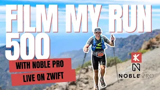 Film My Run 500 with Noble Pro | Zwift Run Channel