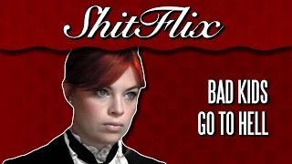 ShitFlix | "Bad Kids Go to Hell" (2012)
