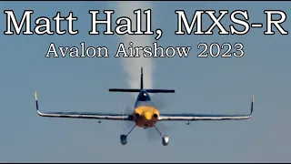 Matt Hall, MXS-R  - Australian International Airshow - 2023-03-03.