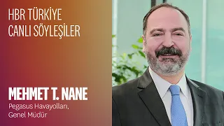 HBR Türkiye Canlı Söyleşiler: Mehmet T. Nane