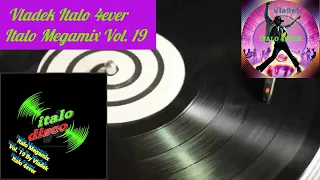 Italo Disco Megamix Vol. 19 By Vladek (Kick Hard)
