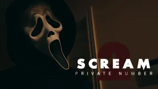 SCREAM: PRIVATE NUMBER 2 - A Scream Fan Film