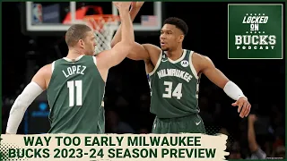 Way too early Milwaukee 2023-24 NBA season preview: Will Giannis lead the Bucks back to the top?