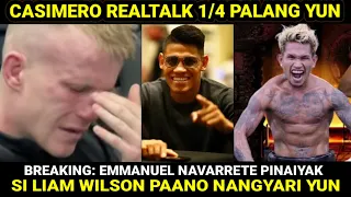 CASIMERO PARTIDA 1/4 PALANG ANG PINAKITA, LIAM WILSON NAPAIYAK MATAPOS MATALO KAY NAVARRETE.