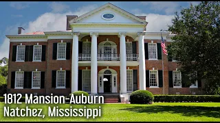 1812 Mansion - Auburn in Natchez, Mississippi