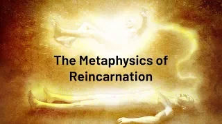 The Metaphysics of Reincarnation | Jay Lakhani | Hindu Academy