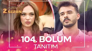 Kısmetse Olur: Aşkın Gücü 2. Sezon 104. Bölüm TANITIM