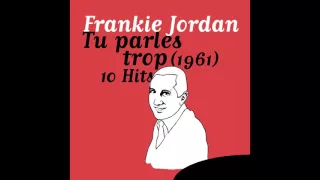 Frankie Jordan - Le transistor