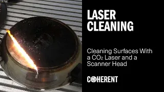 Coherent | Laser Cleaning a Pan after Thanksgiving