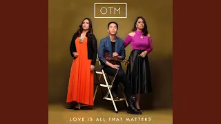 Love Is All That Matters (Version 2)