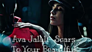 Ava Jalali- Scars to Your Beautiful [PLL :TP ]