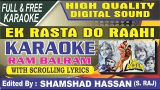 Ek Rasta Do Raahi Karaoke Free With Scrolling Lyrics - Md Rafi, Kishore Kumar By Shamshad Hassan