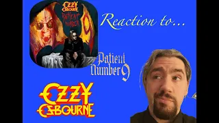 Metalhead reacts to the title track of the new Ozzy LP | Ozzy Osbourne| Patient No 9 | El J reacts