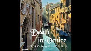 Death in Venice by Thomas Mann read by Lee Smalley | Full Audio Book