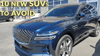 10 New SUVs to AVOID - Here is Why !!