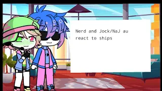 Nerd and Jock/NaJ au react to ships// реакция NaJ au/Nerd and Jock на шипы [2]