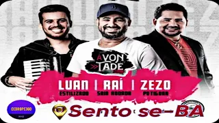 Proj:Avontade  Zezo,Rai saia rodada e Luan Estilizado  ( show completo HD) em  sento se-BA