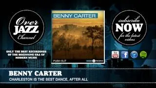 Benny Carter - Charleston is the best dance, after all (1928)