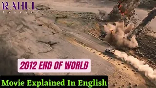 2012 End of World 2009 Full Movie | Movie Explained In English | 2012 Movie | Hollywood Movie 🍿