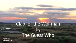 The Guess Who - Clap for the Wolfman