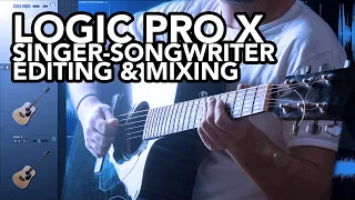 Editing and Mixing an Acoustic Singer-Songwriter // LOGIC PRO X