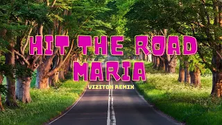 Hit The Road Maria (VIZITON Remix)