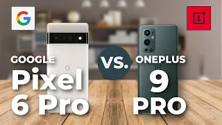 Google pixel 6 Pro vs Oneplus 9 Pro | Tech Battle