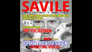 Contacting a Monster - Jimmy Savile Spirit Box Session - "FRIENDS IN THE POLICE"  - Savile speaks !