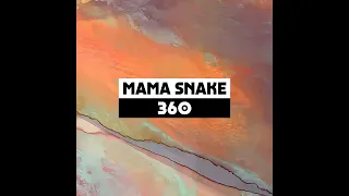 Mama Snake - Dekmantel Podcast 360