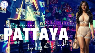 Pattaya. Walking Street by night. And by day too. October in Thailand 2023.