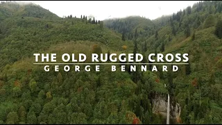 The Old Rugged Cross | Songs and Everlasting Joy