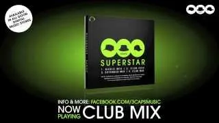3CAPS - Superstar (Club Mix)