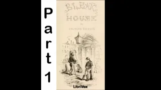 Bleak House - Charles Dickens - Audiobook With Chapter Skip - Part 1 of 4