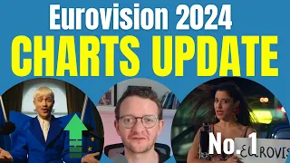 CHART UPDATE EUROVISION 2024 - Who is doing well?