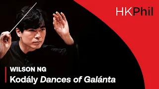 KODÁLY Dances of Galánta: Fifth Dance - Hong Kong Philharmonic Orchestra/Wilson Ng (2021)