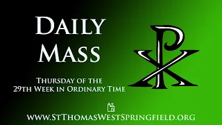 Daily Mass Thursday, October 26, 2023