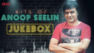 Hits of Anoop Seelin | Birthday Compilation Jukebox