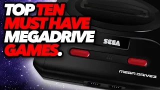 Top Ten Must Have Mega Drive Games